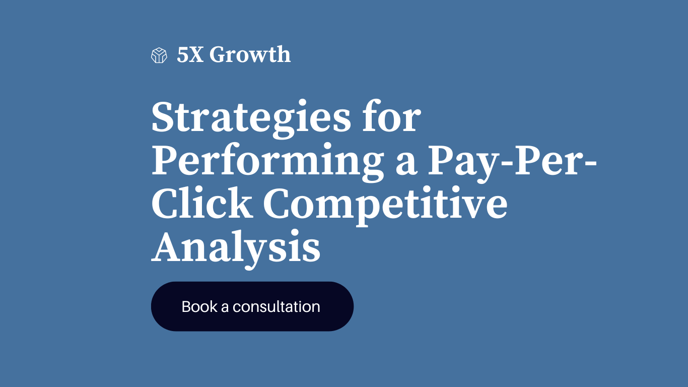 Strategies for Performing a Pay-Per-Click Competitive Analysis