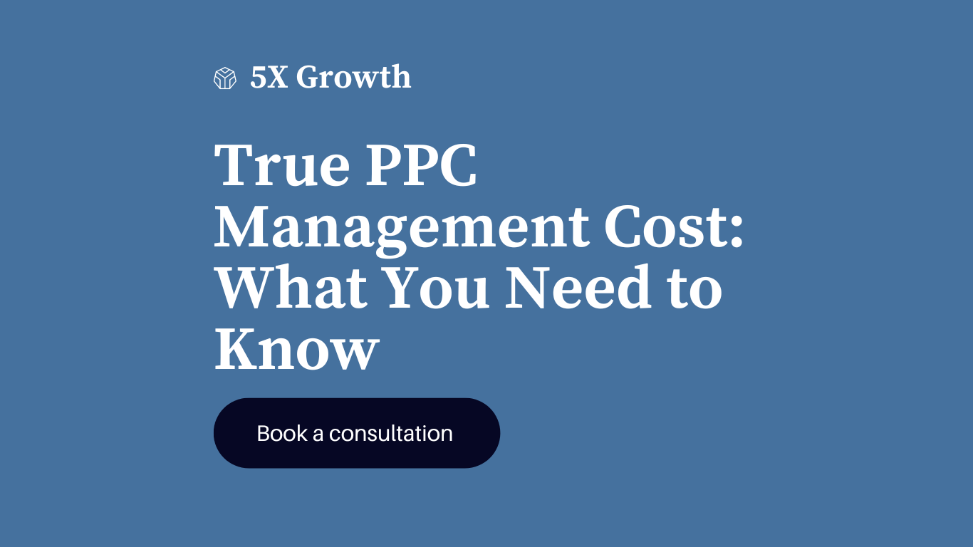 True PPC Management Cost: What You Need to Know